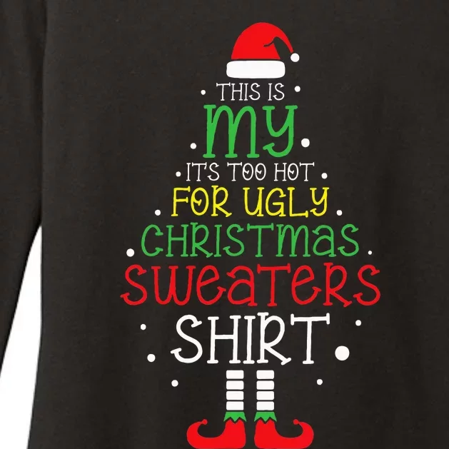 ItS Too Hot For Ugly Christmas Funny Xmas Womens CVC Long Sleeve Shirt