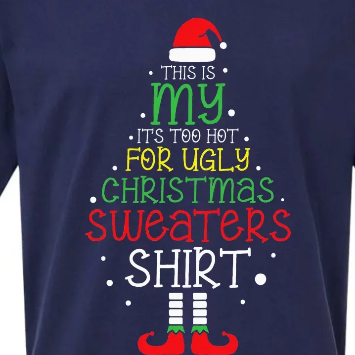 ItS Too Hot For Ugly Christmas Funny Xmas Sueded Cloud Jersey T-Shirt