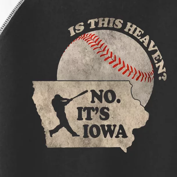 Is This Heaven No. It's Iowa Toddler Fine Jersey T-Shirt