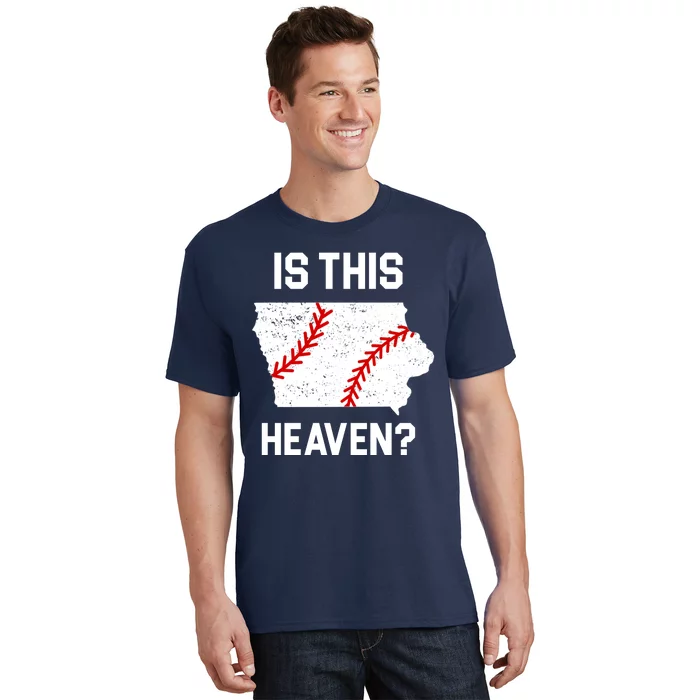 Is This Heaven Iowa Baseball T-Shirt