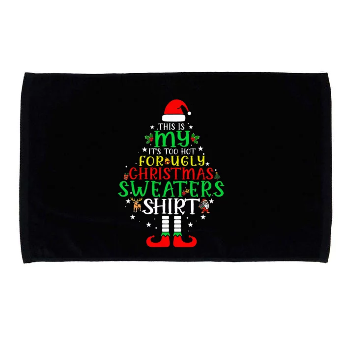 ItS Too Hot For Ugly Christmas Funny Xmas Microfiber Hand Towel