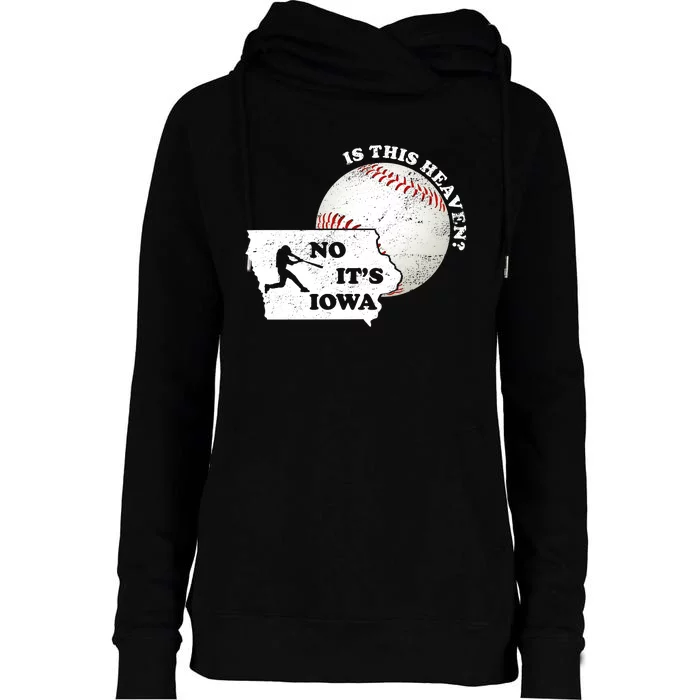 Is This Heaven? No It's Iowa Womens Funnel Neck Pullover Hood