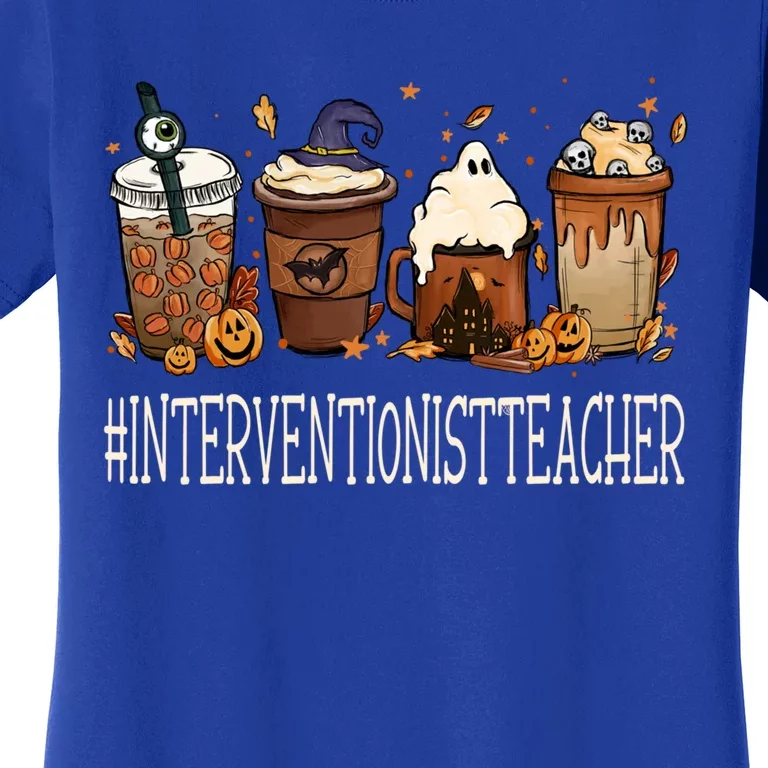 Interventionist Teacher Horror Fall Coffee Halloween Pumpkin Great Gift Women's T-Shirt