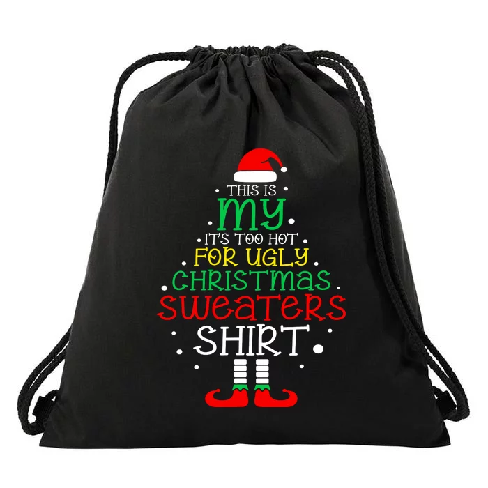 Its Too Hot For Ugly Christmas Funny Xmas Drawstring Bag