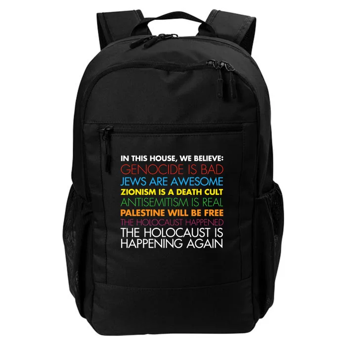 In This House We Believe Genocide Is Bad Jews Are Awesome Daily Commute Backpack