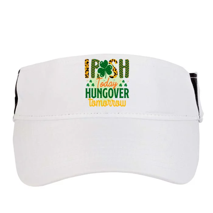 Irish Today, Hungover Tomorrow Funny St Patrick's Day Adult Drive Performance Visor