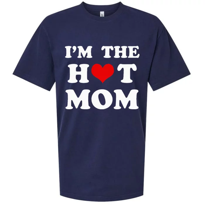 I'm The Hot Mom Funny Mom Sueded Cloud Jersey T-Shirt