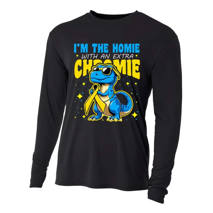 IM The Homie With Extra Chromie Down Syndrome Awareness Cooling Performance Long Sleeve Crew