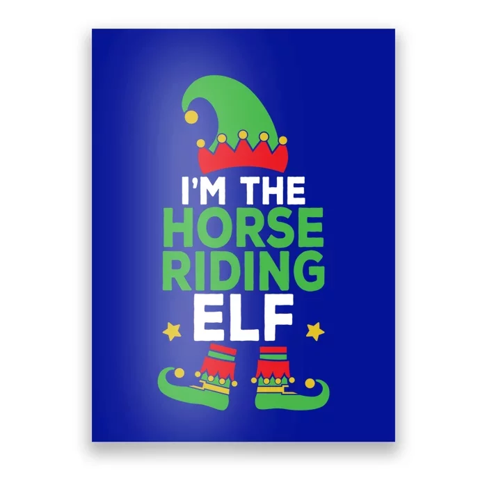 IM The Horse Riding Elf Family Holiday Matching Christmas Gift Poster