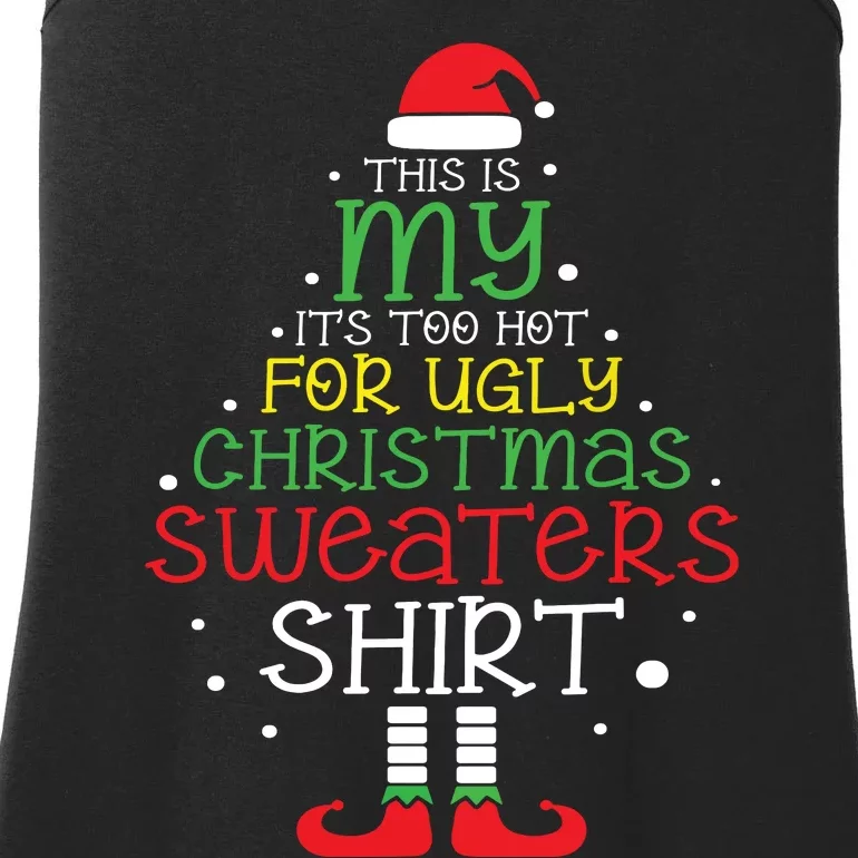 Its Too Hot For Ugly Christmas Shirts Funny Xmas Women Ladies Essential Tank