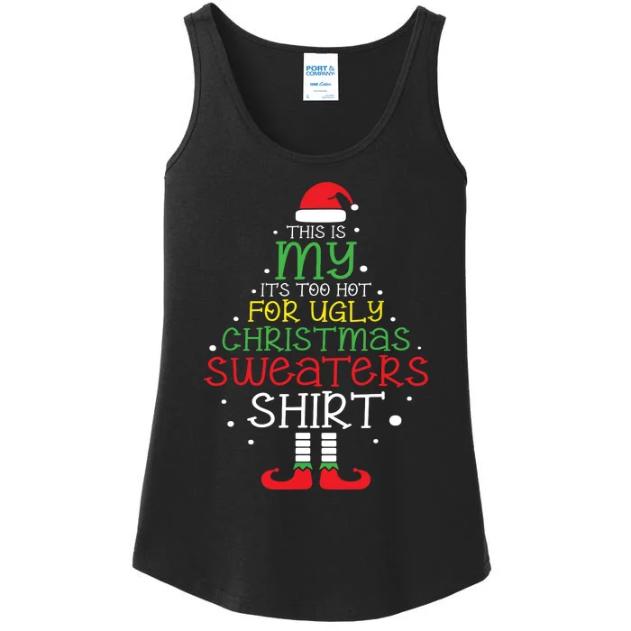 Its Too Hot For Ugly Christmas Shirts Funny Xmas Women Ladies Essential Tank