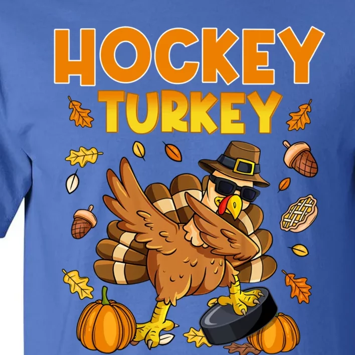 IM The Hockey Turkey Dabbing Thanksgiving Funny Thankful Gift Tall T-Shirt