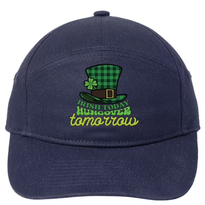 IRISH TODAY HUNGOVER TOMORROW 7-Panel Snapback Hat