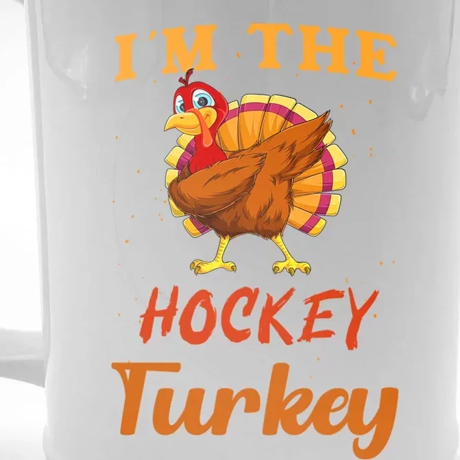 Im The Hockey Turkey Funny Thanksgiving Matching Family Great Gift Front & Back Beer Stein