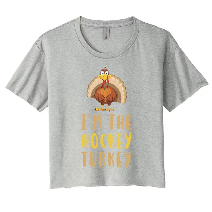 Im The Hockey Turkey Thanksgiving Matching Funny Player Meaningful Gift Women's Crop Top Tee