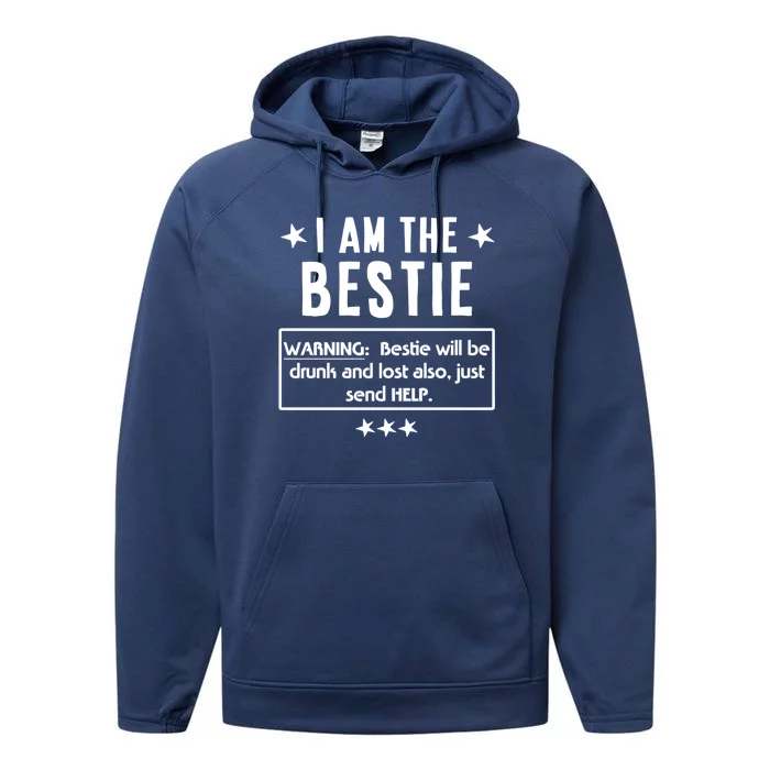 Ing Tee If Lost Or Drunk Return To I Am The Bestie Funny Gift Performance Fleece Hoodie