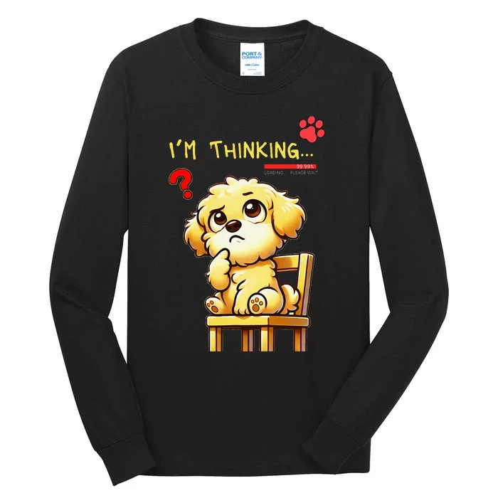 IM Thinking Tall Long Sleeve T-Shirt