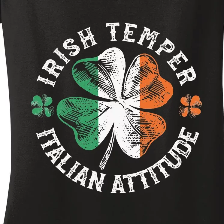 Irish Temper Italian Attitude Apparel St Patrick's Day Women's V-Neck T-Shirt