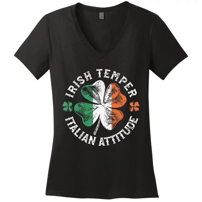 Irish Temper Italian Attitude Apparel St Patrick's Day Women's V-Neck T-Shirt