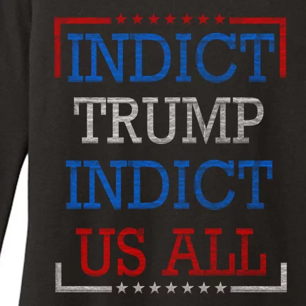 Indict Trump Indict Us All Support President Trump Womens CVC Long Sleeve Shirt