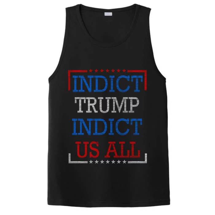 Indict Trump Indict Us All Support President Trump Performance Tank