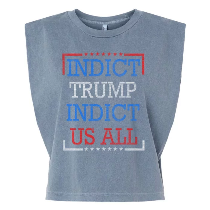 Indict Trump Indict Us All Support President Trump Garment-Dyed Women's Muscle Tee