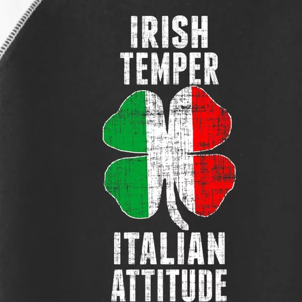 Irish Temper Italian Attitude St. Patricks Shamrock Toddler Fine Jersey T-Shirt