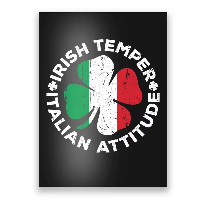 Irish Temper Italian Attitude St Patrick's Day Poster