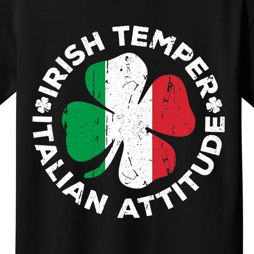 Irish Temper Italian Attitude St Patrick's Day Kids T-Shirt