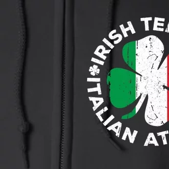 Irish Temper Italian Attitude St Patrick's Day Full Zip Hoodie