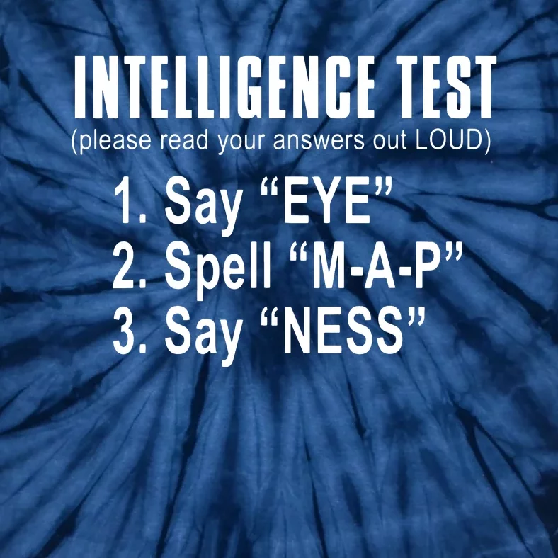 Intelligence Test Tie-Dye T-Shirt