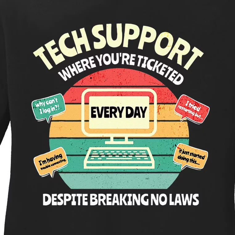 Information Technology I T Department Funny Tech Support Ladies Long Sleeve Shirt