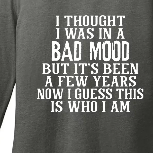 I Thought I Was In A Bad Mood Womens CVC Long Sleeve Shirt