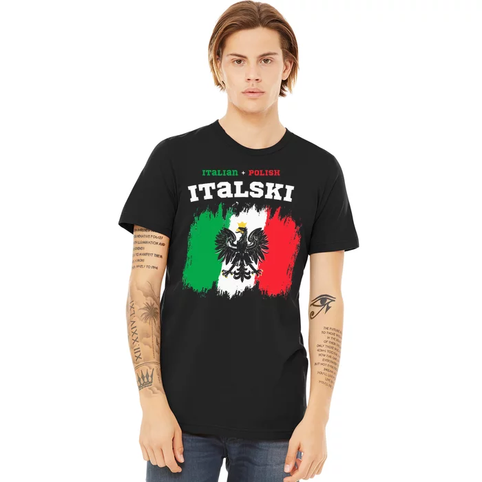 Italski the Italian Polish Hybrid Premium T-Shirt