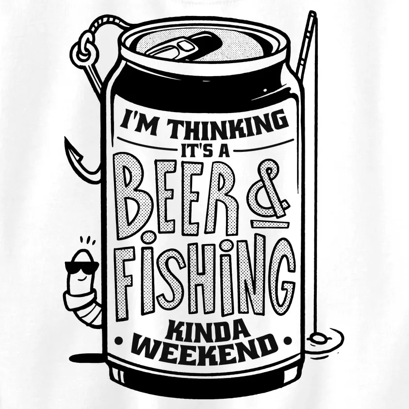 I'm Thinking It's A Beer And Fishing Kinda Weekend Kids Sweatshirt