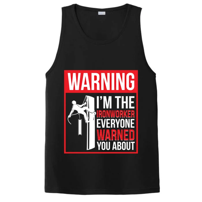 Im The Ironworker Ironwork Ironworkers Gift Performance Tank