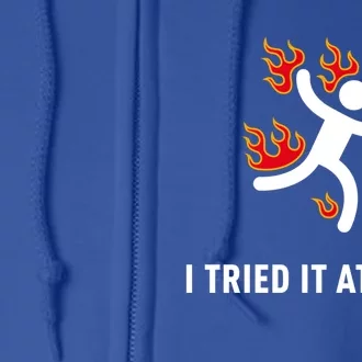 I Tried It At Home Funny Geek Nerd It Admin Science Gift Full Zip Hoodie