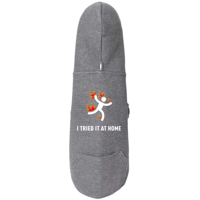 I Tried It At Home Funny Geek Nerd It Admin Science Gift Doggie 3-End Fleece Hoodie