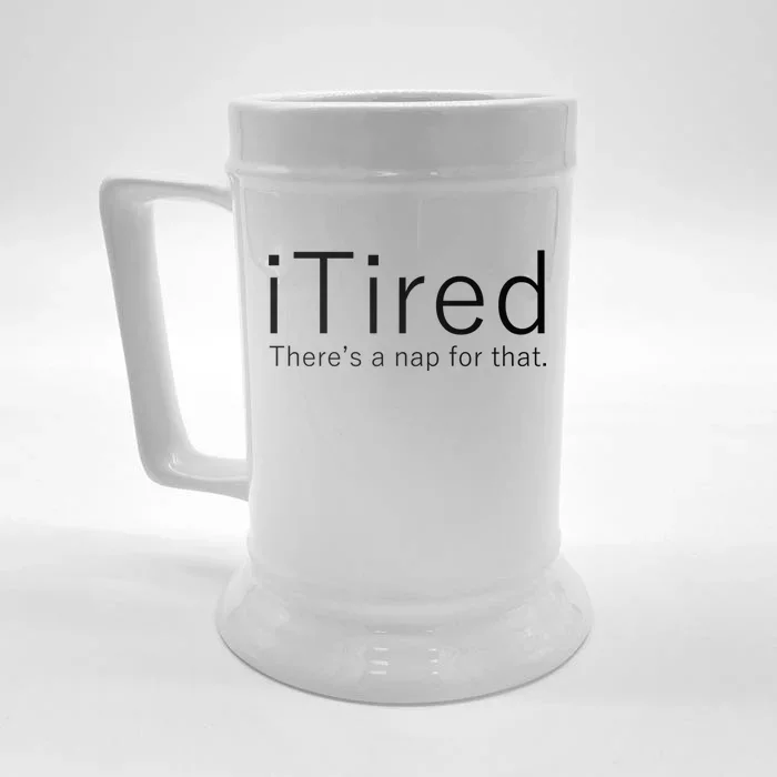 iTired Nap For That Front & Back Beer Stein