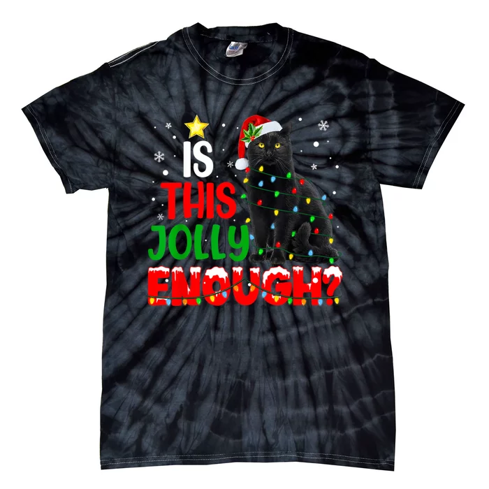 Is This Jolly Enough Funny Cat Xmas Tree Tie-Dye T-Shirt