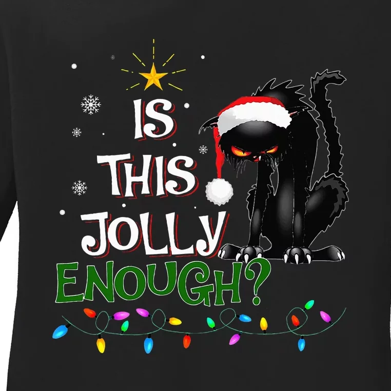 Is This Jolly Enough Noel Black Cat Pajama Xmas Ladies Long Sleeve Shirt