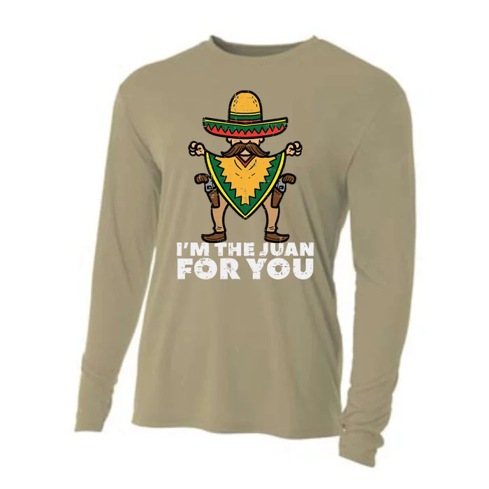 Im The Juan For You Funny Cinco De Mayo Mexican Fiesta Party Cooling Performance Long Sleeve Crew