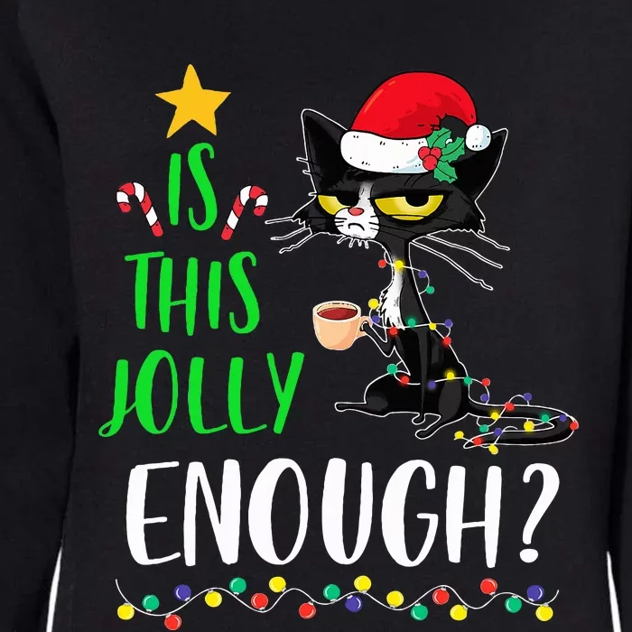 Is This Jolly Enough Black Cat Merry Christmas Tree Lights Womens California Wash Sweatshirt