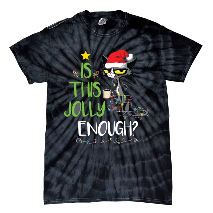 Is This Jolly Enough Black Cat Merry Christmas Tree Lights Tie-Dye T-Shirt