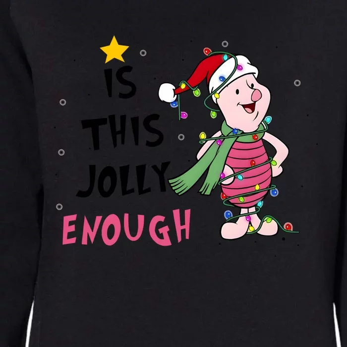 Is This Jolly Enough Piglet Christmas Womens California Wash Sweatshirt