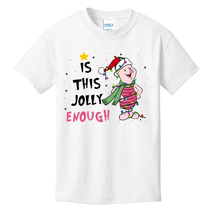 Is This Jolly Enough Piglet Christmas Kids T-Shirt