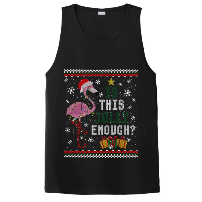 Is This Jolly Enough Flamingo Christmas Ugly Xmas Sweater Gift Performance Tank