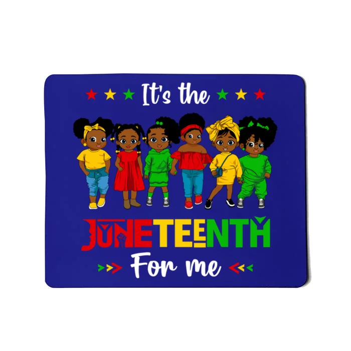 Its The Juneteenth For Me African American Queen Gift Mousepad