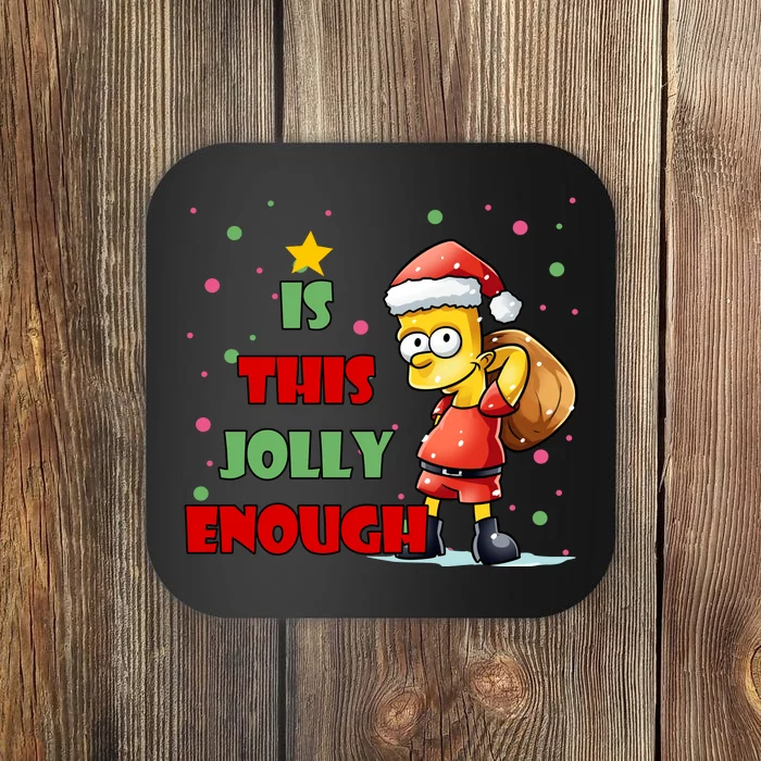 Is This Jolly Enough Funny Christmas Holiday Coaster