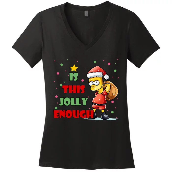 Is This Jolly Enough Funny Christmas Holiday Women's V-Neck T-Shirt